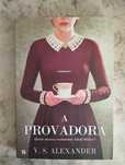 "A Provadora", V.S. Alexander
V.S. Alexander
