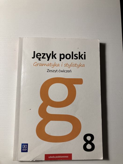 Język polski 8 gramatyka i stylistyka. Zeszyt ćwiczeń