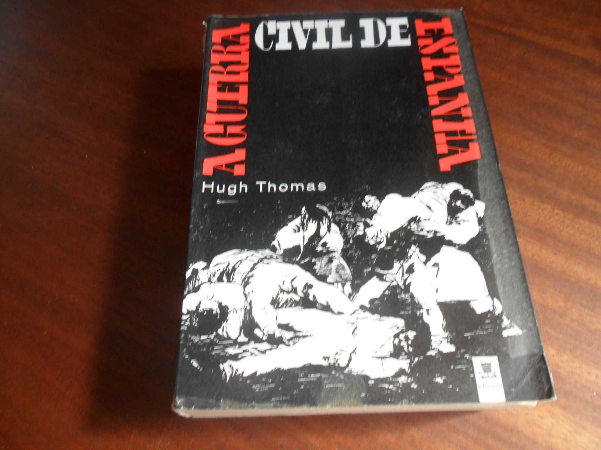 "A Guerra Civil de Espanha" de Hugh Thomas - 1ª Edição s/d