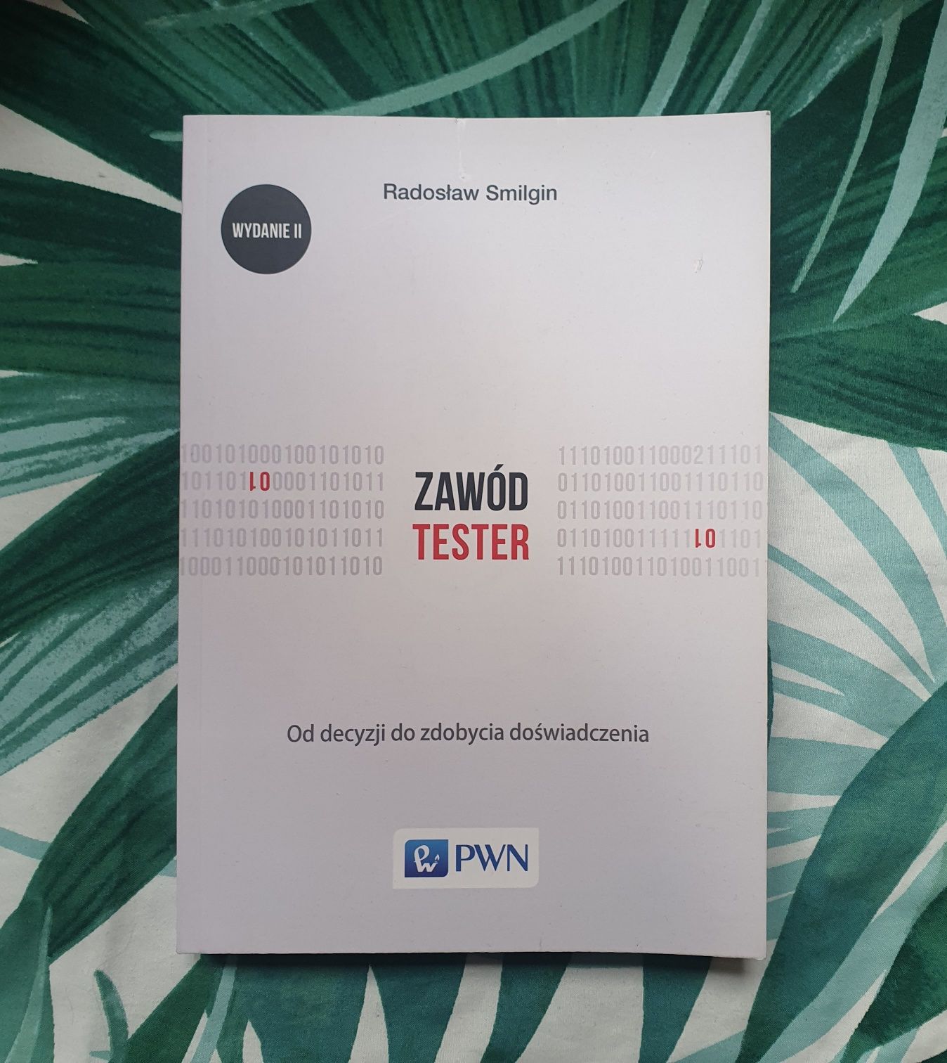 Zawód tester, Radosław Smilgin, wydanie II, PWN