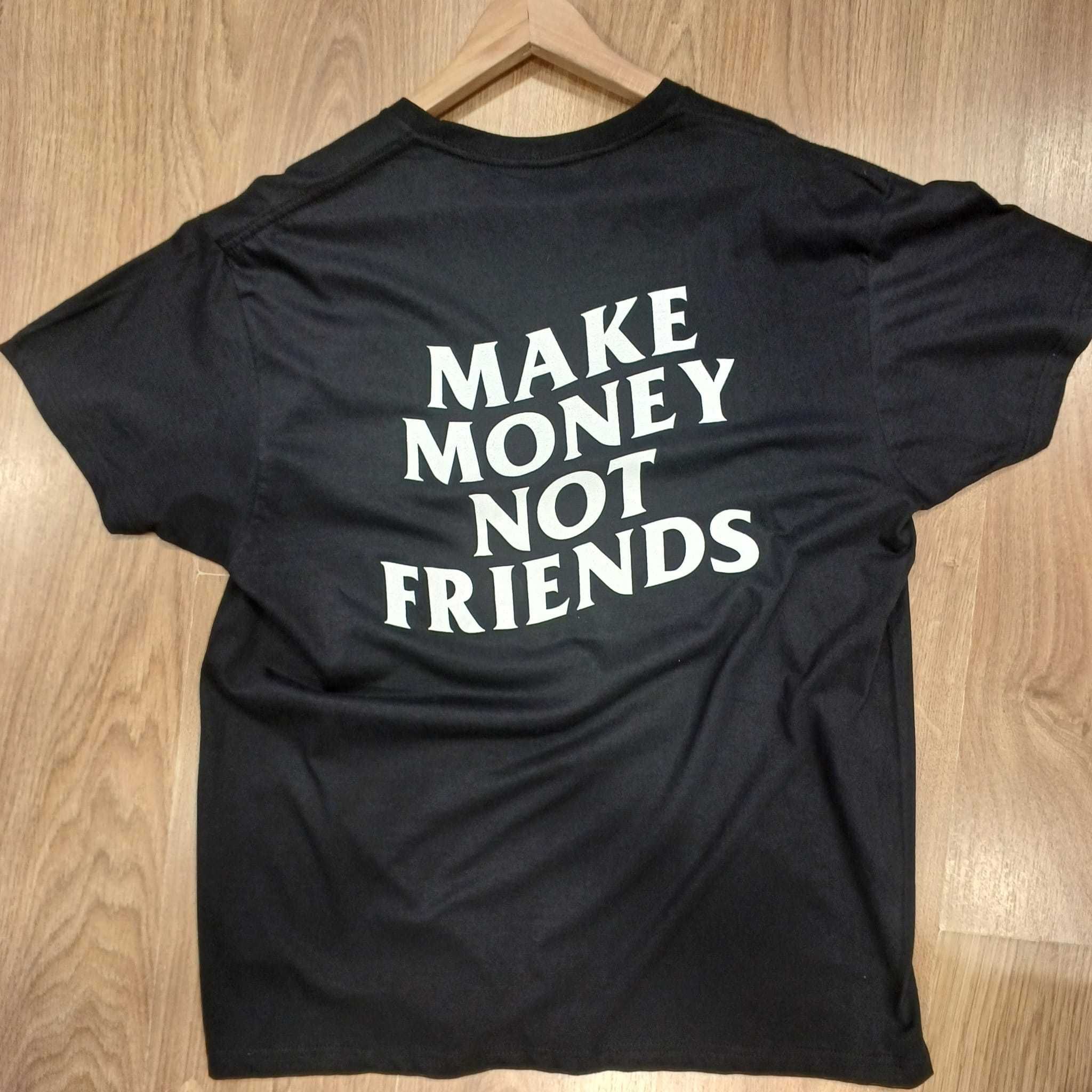 T-Shirt Make Money Not Friends Black