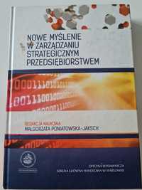 Nowe myślenie w zarządzaniu strategicznym przedsiebiorstwem