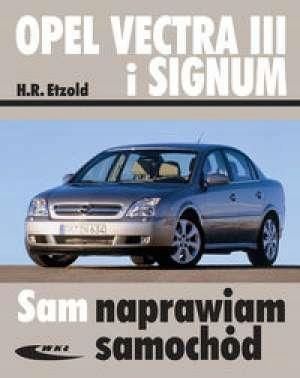 Opel Vectra Iii I Signum Wyd.ii