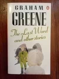 Graham Greene - The last word and other stories