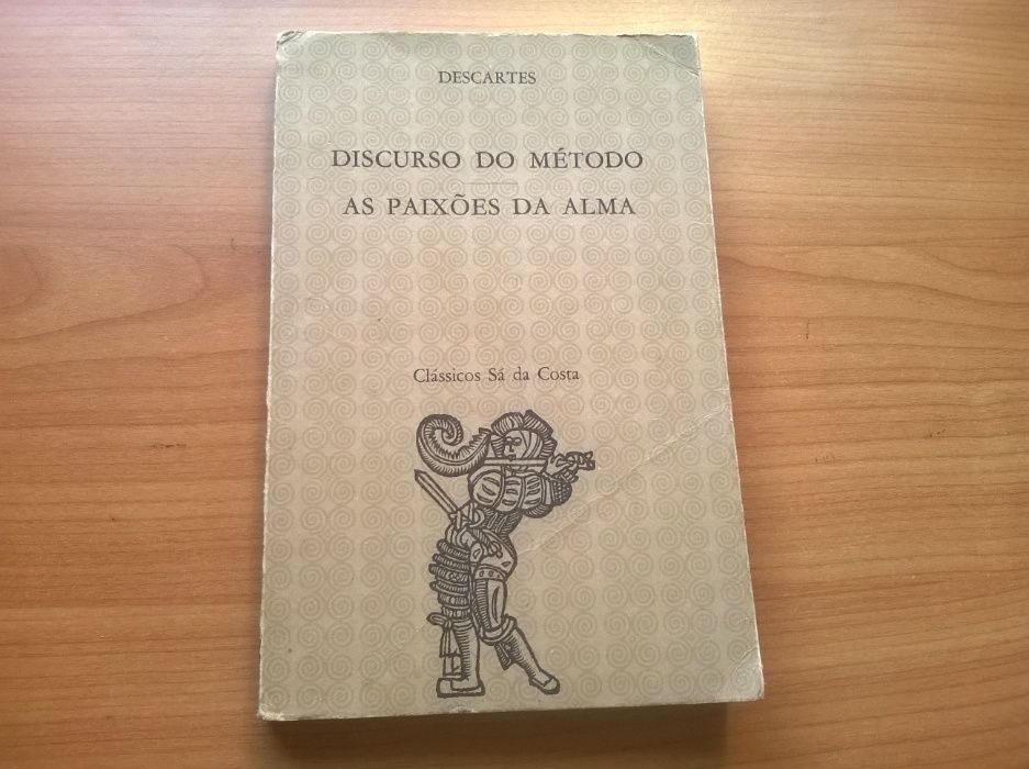 Discurso do Método / As Paixões da Alma - Descartes (portes grátis)