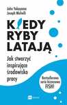 Kiedy ryby latają inspirujące środowisko pracy