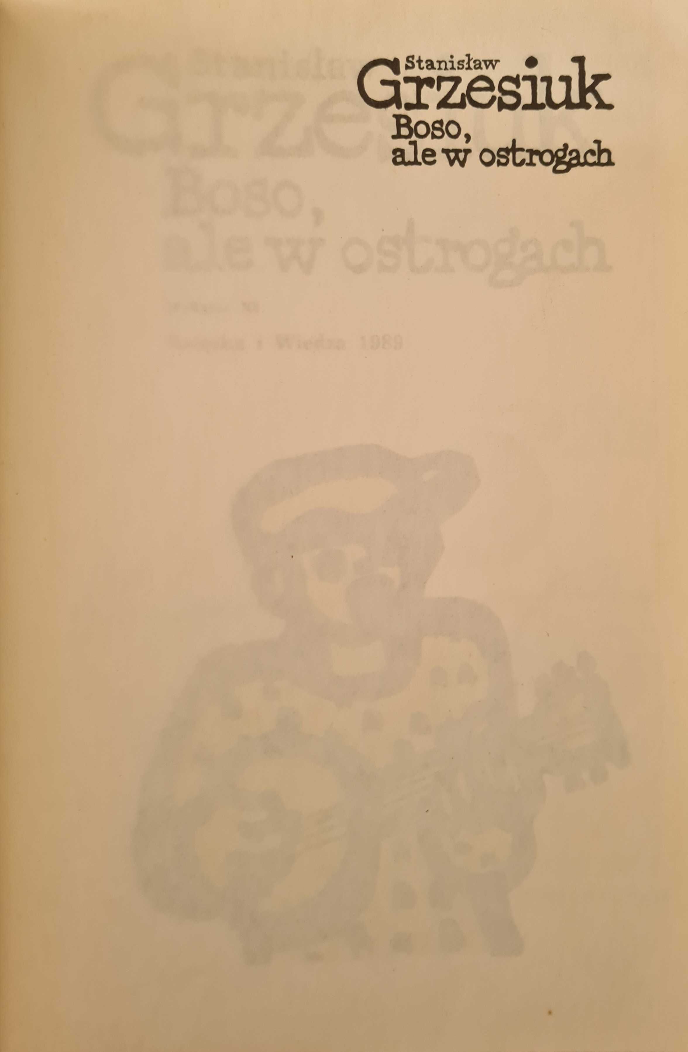 Książka: "Boso, Ale w Ostrogach" Stanisław Grzesiuk