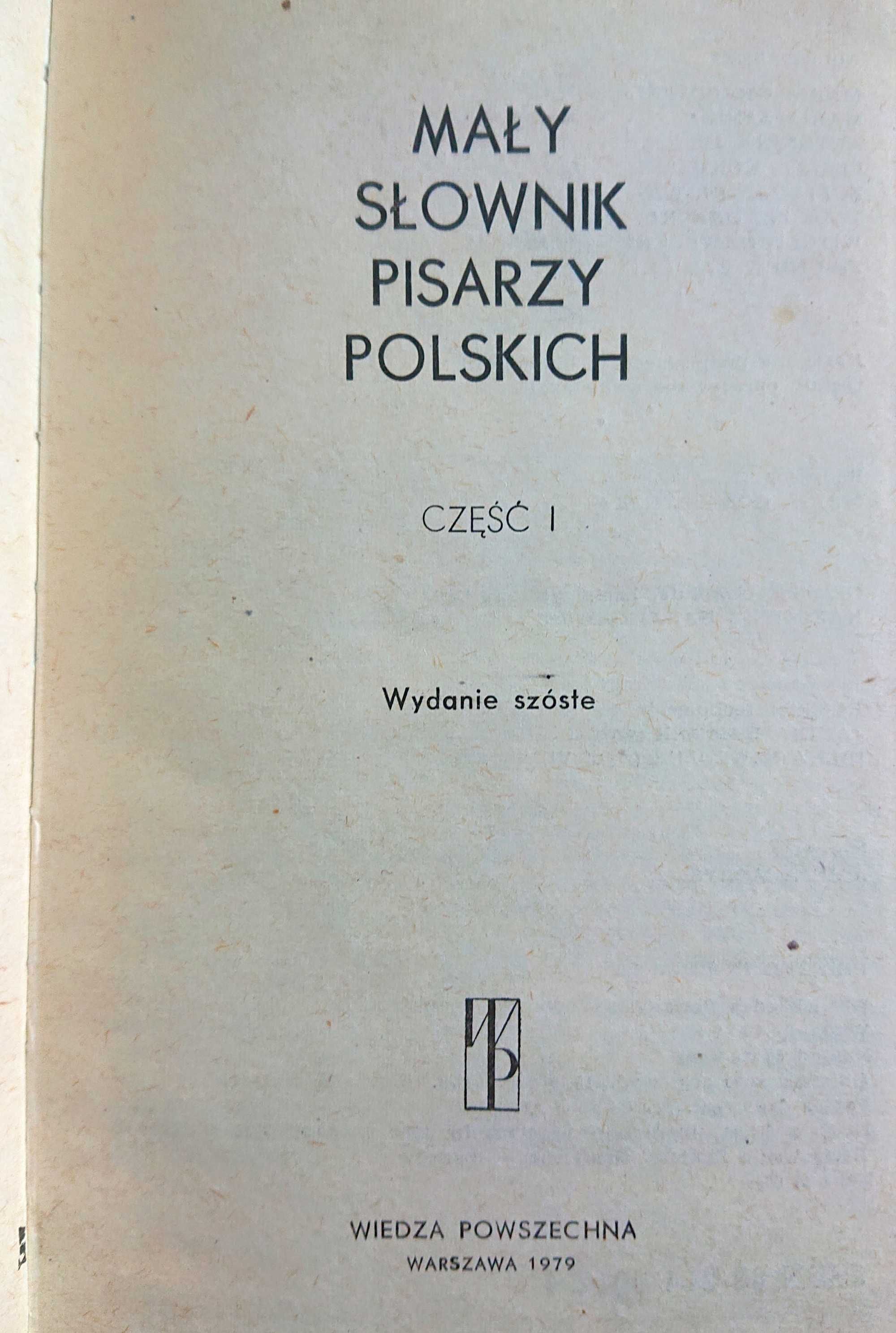 "Mały słownik pisarzy polskich" - 2 tomy