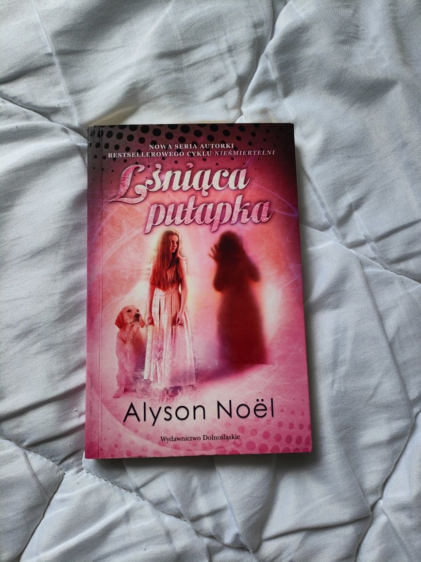 Lśniąca Pułapka, Alyson Noel