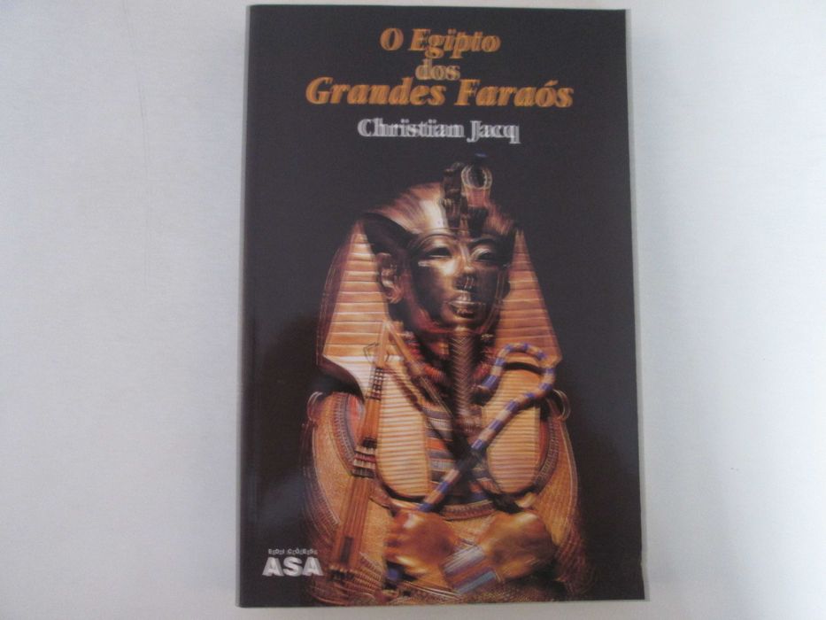 O Egipto dos grandes Faraós- Christian Jacq