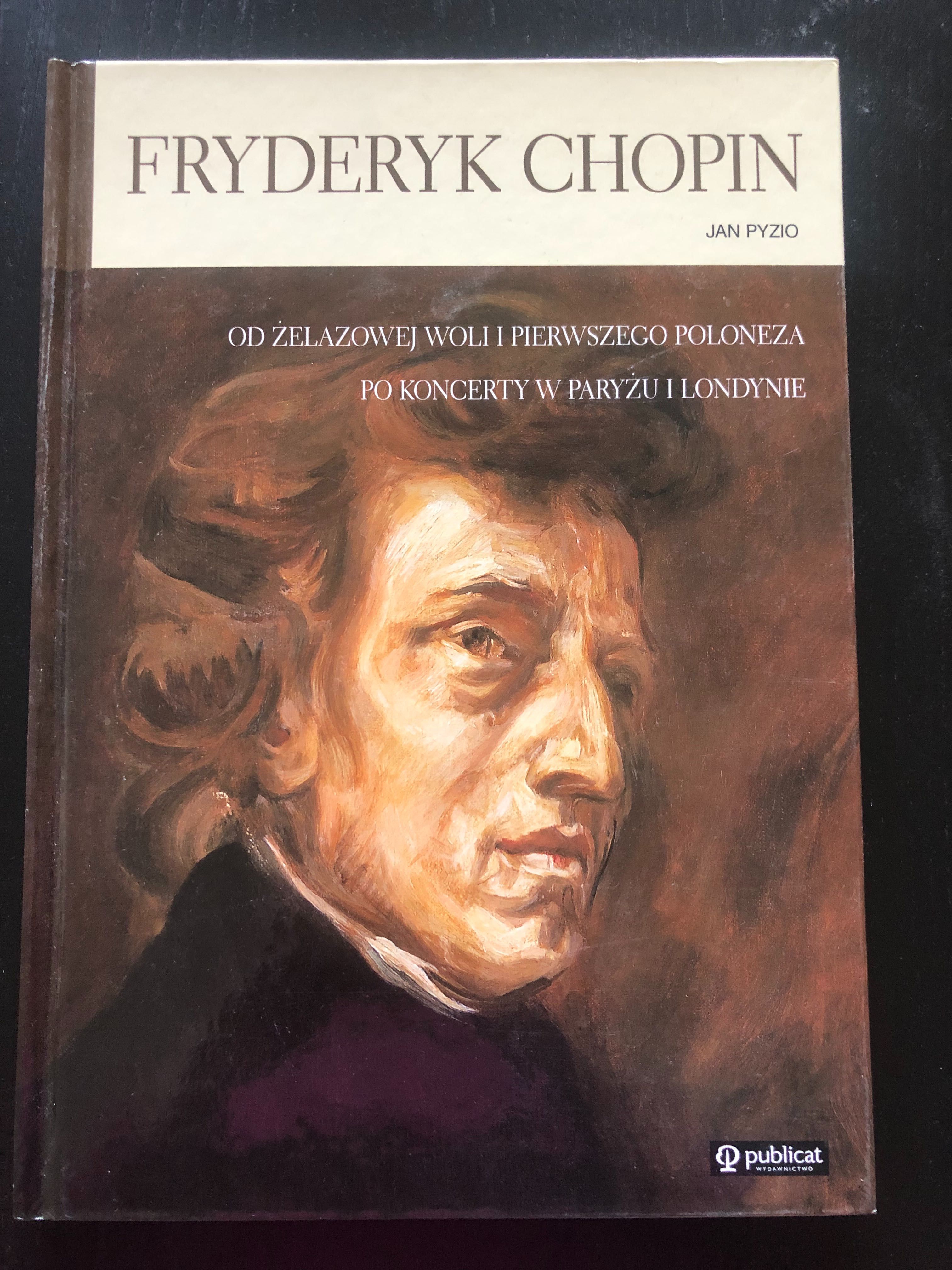 Fryderyk Chopin album           Jan Pyzio