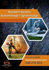 Wynajem sprzętu budowlanego i ogrodniczego. Glebogryzarka, rębak, młot