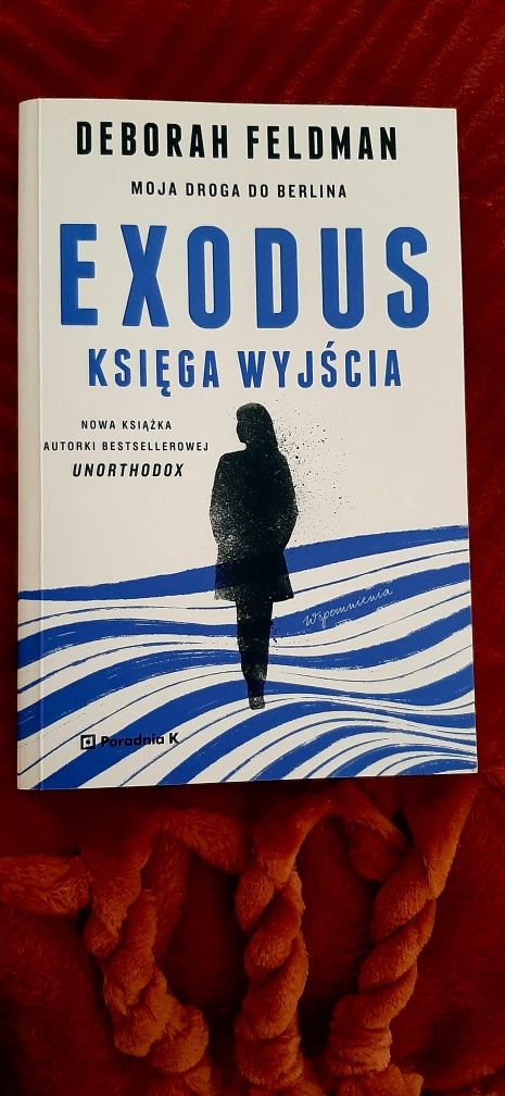 Exodus Księga Wyjścia Moja droga do Berlina