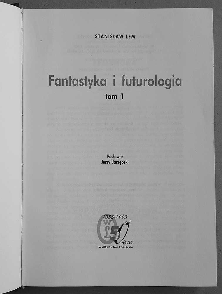 Stanisław Lem Dzieła zebrane Fantastyka i futurologia t. I