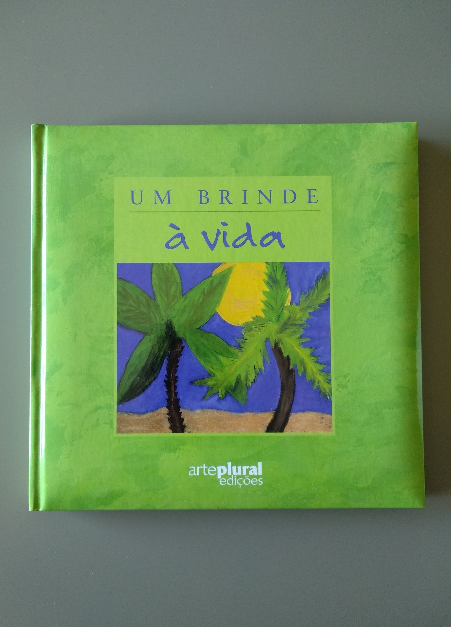 Livro "Um Brinde à Vida"