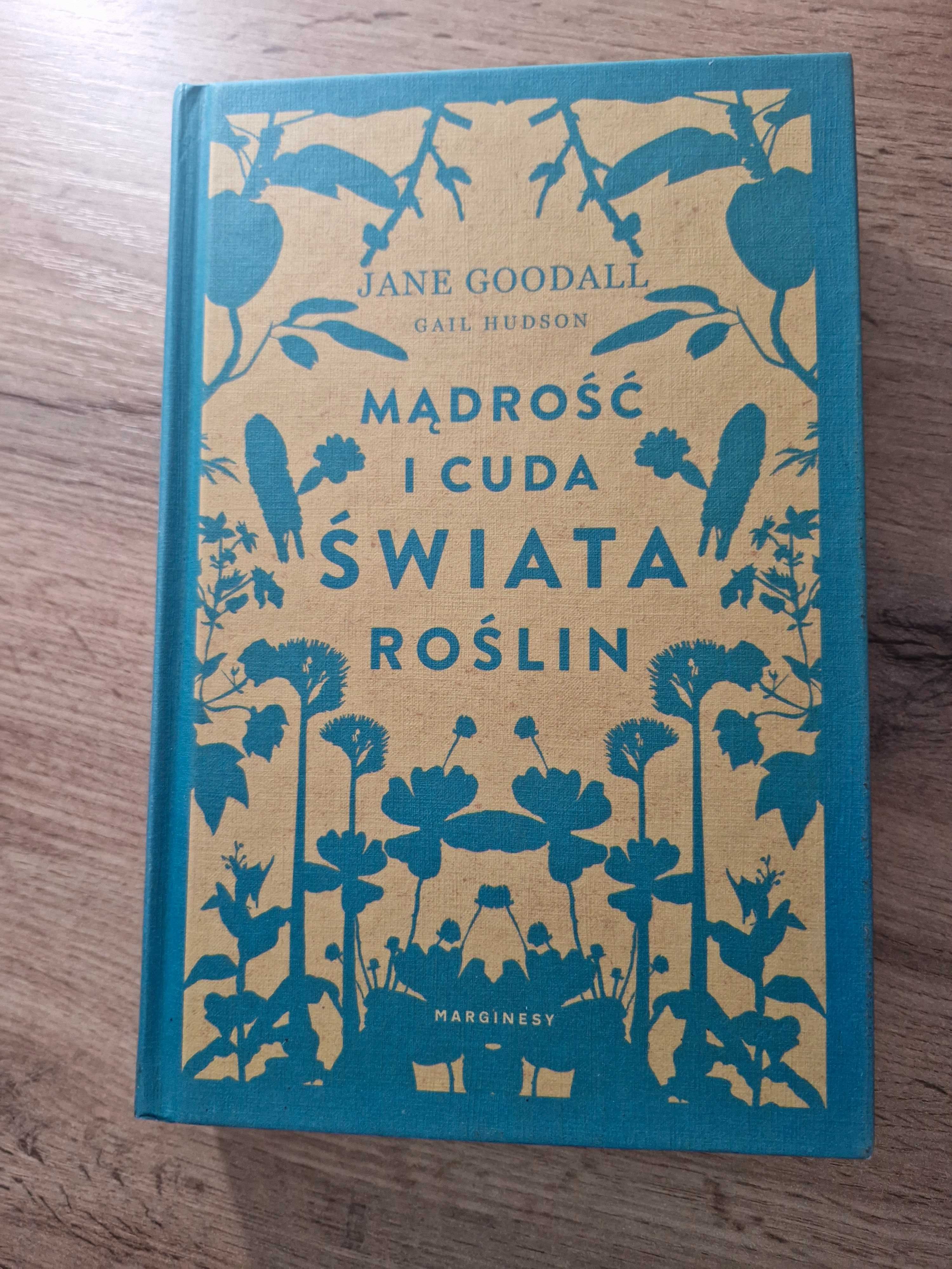 "Mądrość i cuda świata roślin" Jane Goodall, Gail Hudson