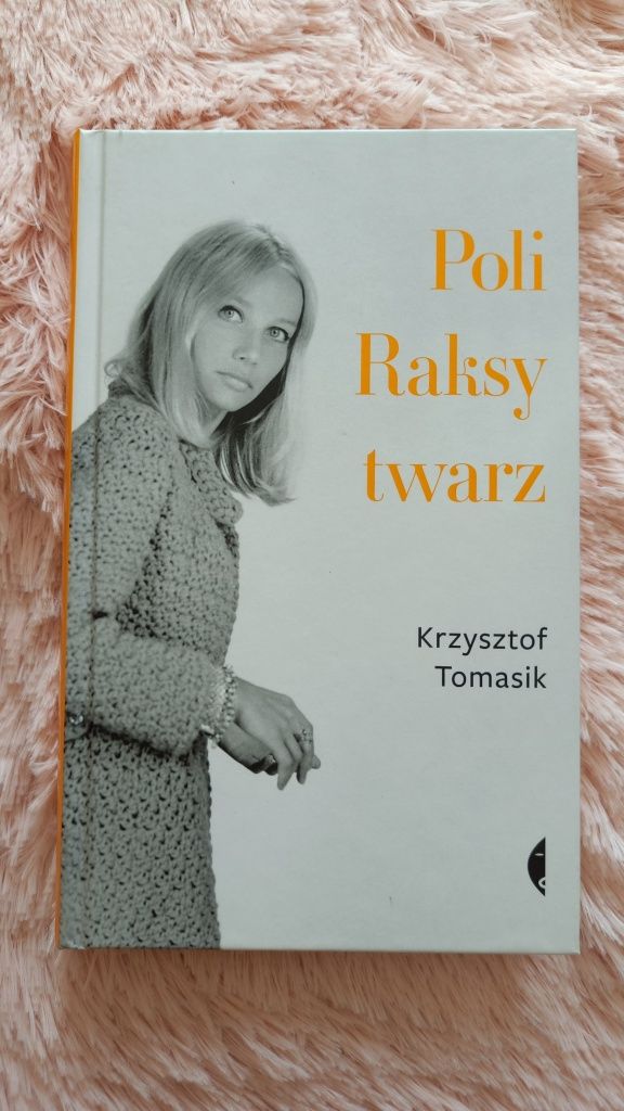 Poli Raksy twarz - Krzysztof Tomasik tania książka