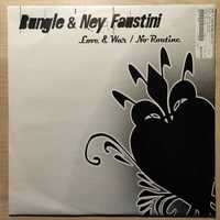 Bungle & Ney Faustini - Love & War / No Routine