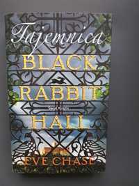 Tajemnica Black Rabbit Hall Eve Chase