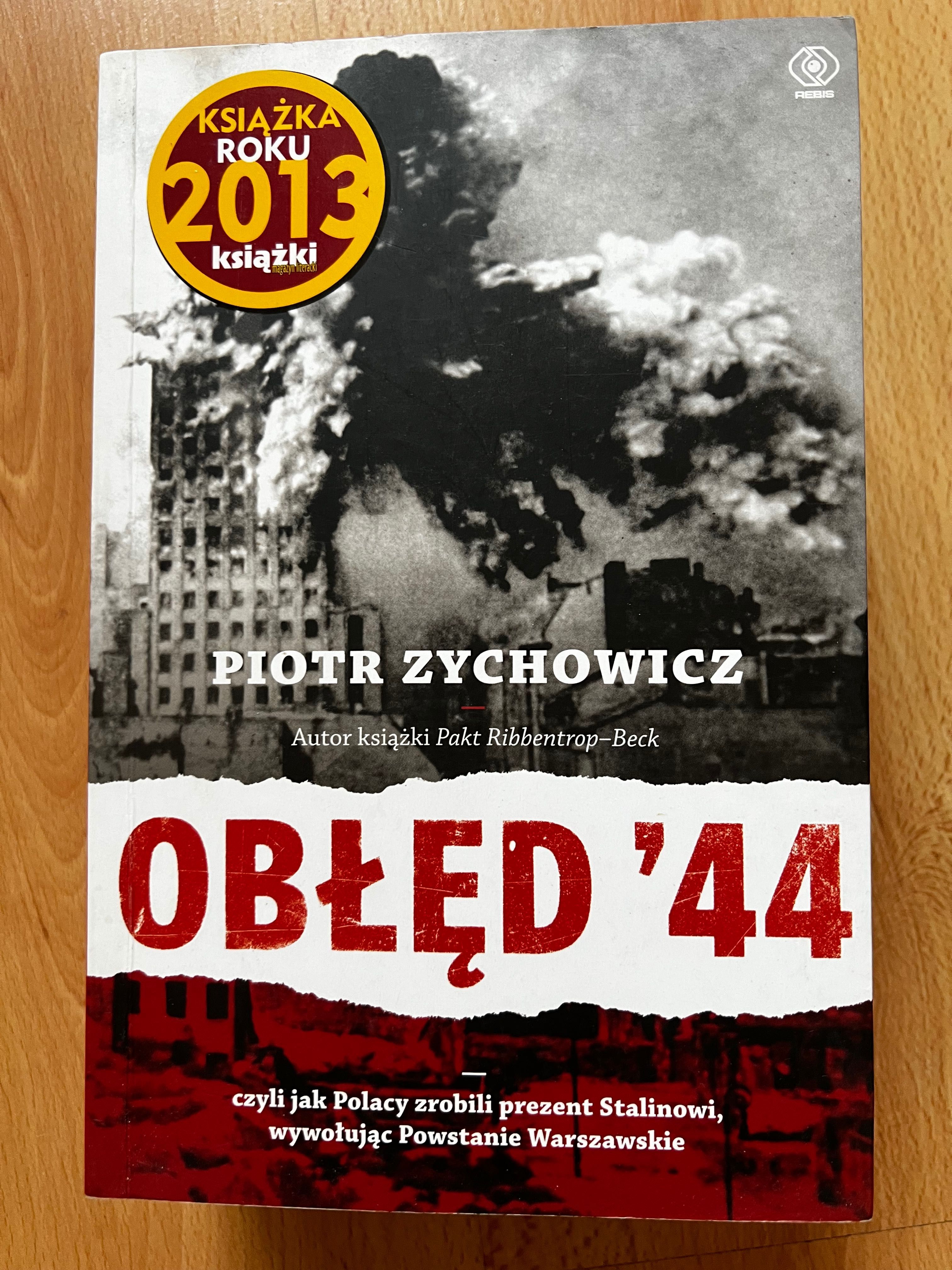 Obłęd 44 Piotr Zychowicz