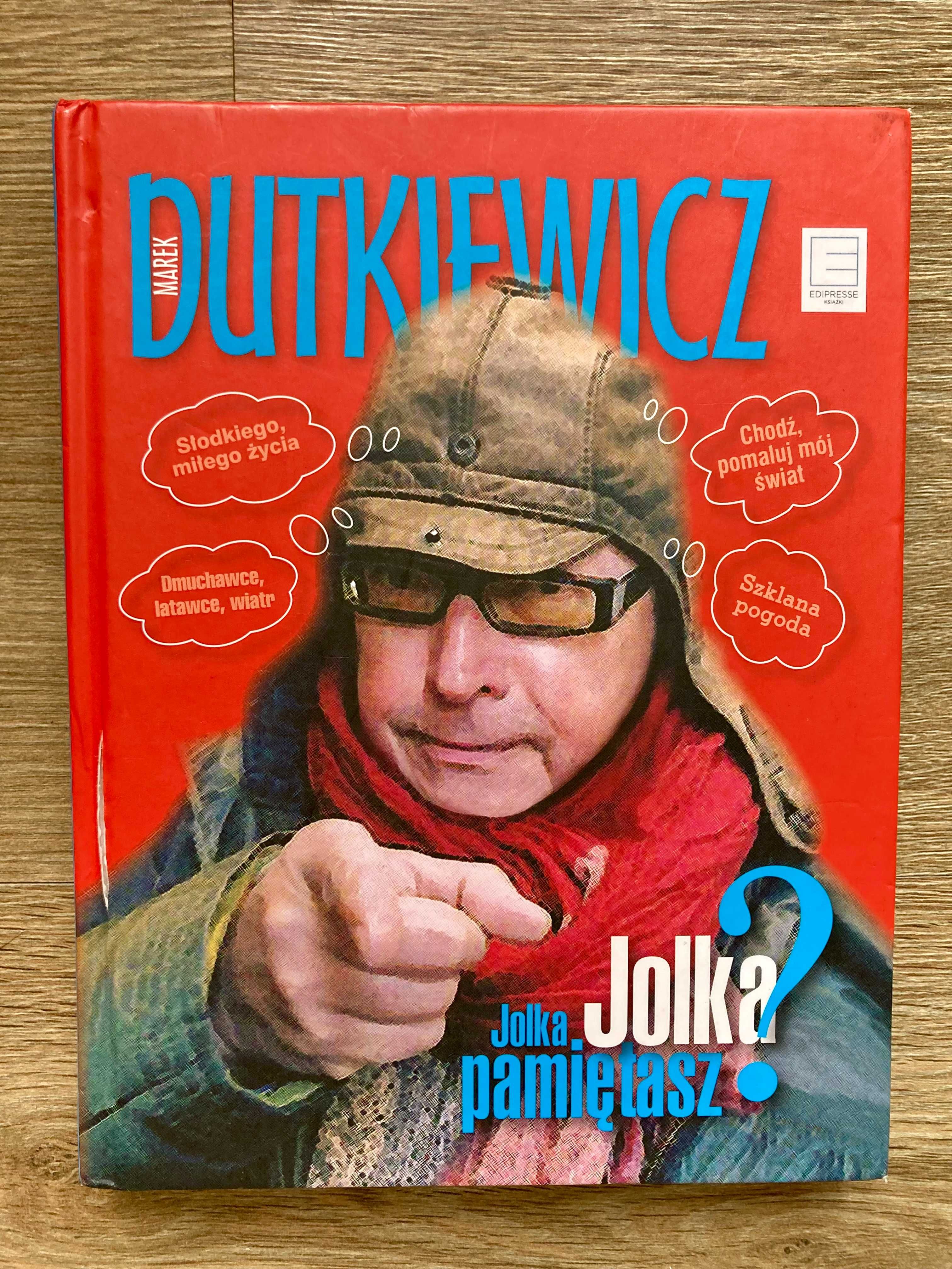 Jolka Jolka pamiętasz-Dutkiewicz Marek