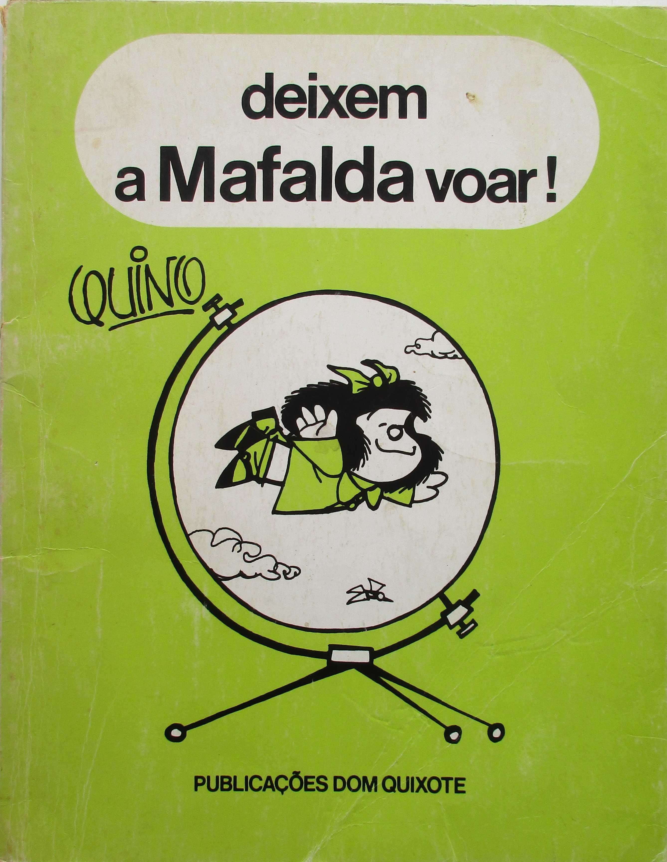 Quino  - - - Deixem a Mafalda Voar - - - - -Livro