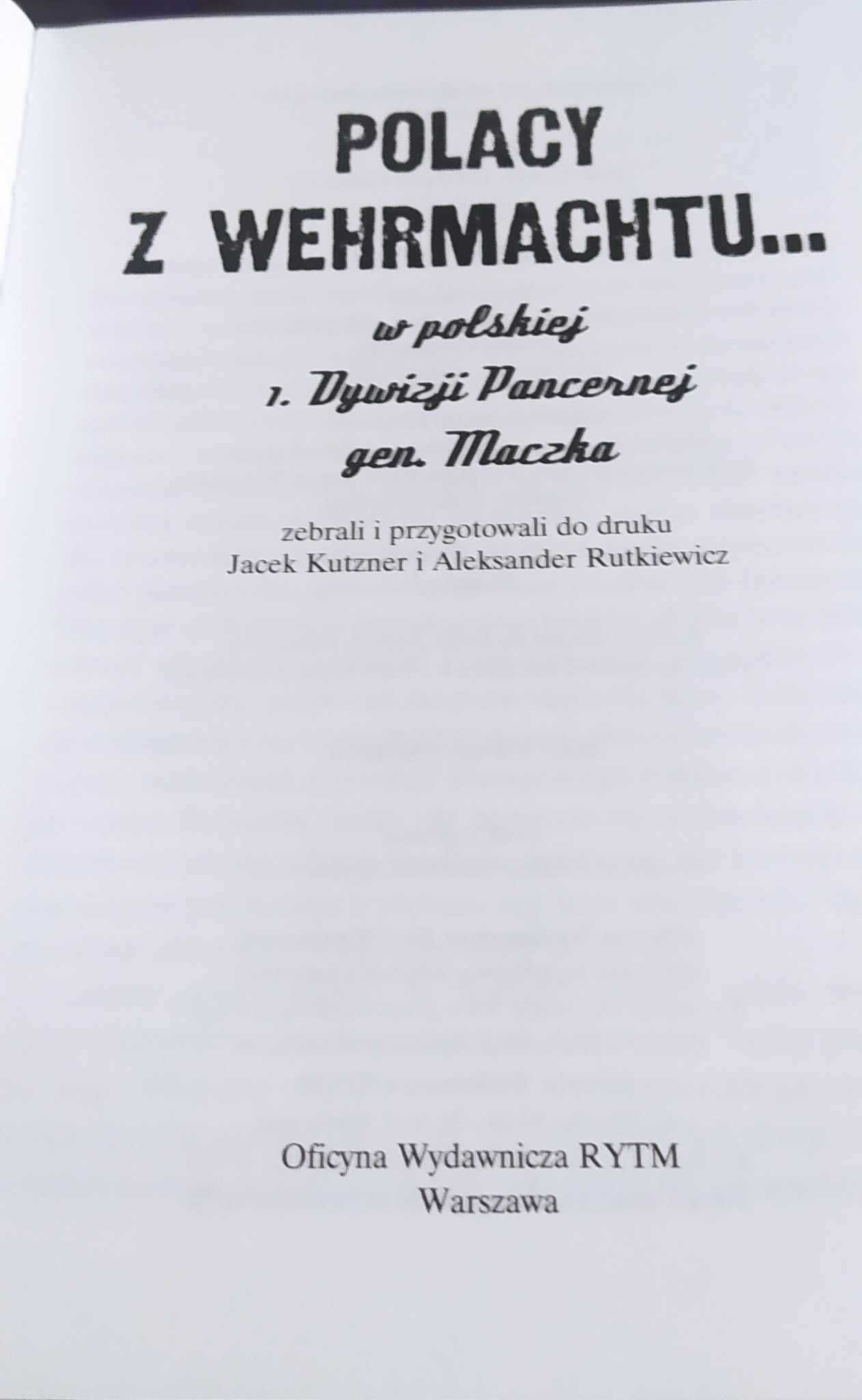 Polacy z Wehrmachtu Kutzner Jacek, Rutkiewicz Aleksander