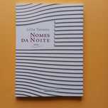 Nomes Da Noite - Lília Tavares - 1. Edição: Janeiro de 2019