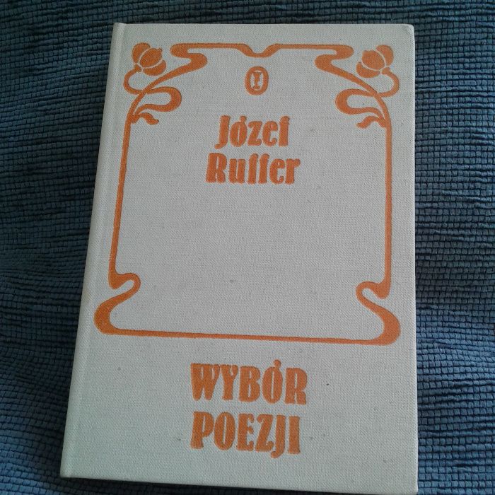 Józef Ruffer wybór poezji