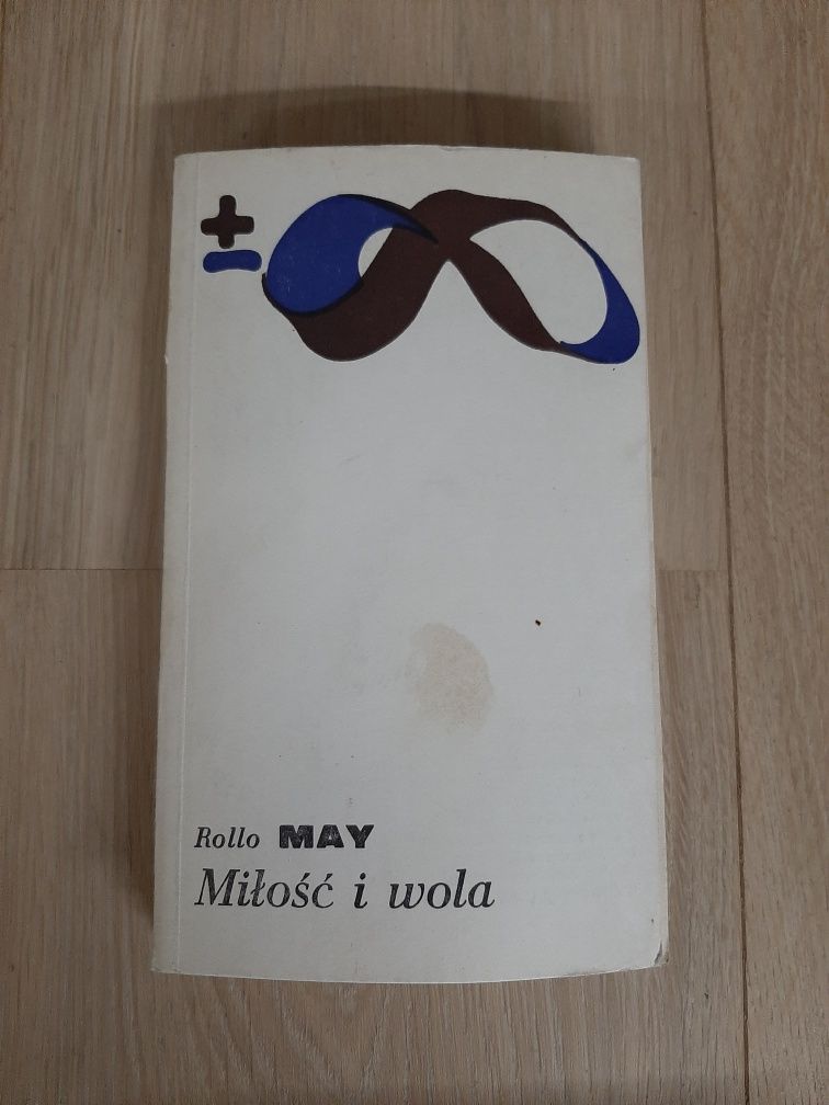 Miłość i wola - Rollo May