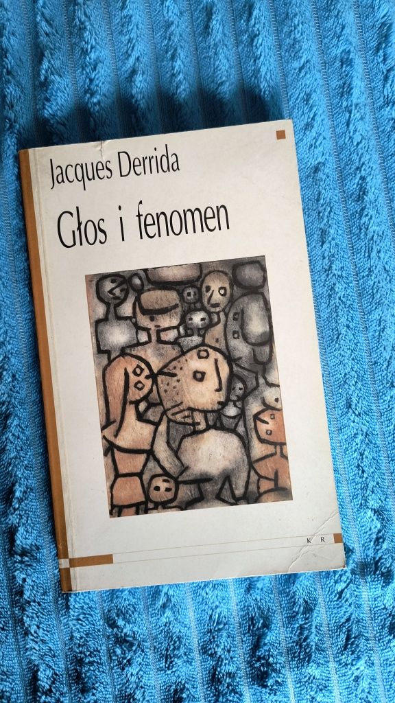 Głos i fenomen Jacques Derrida