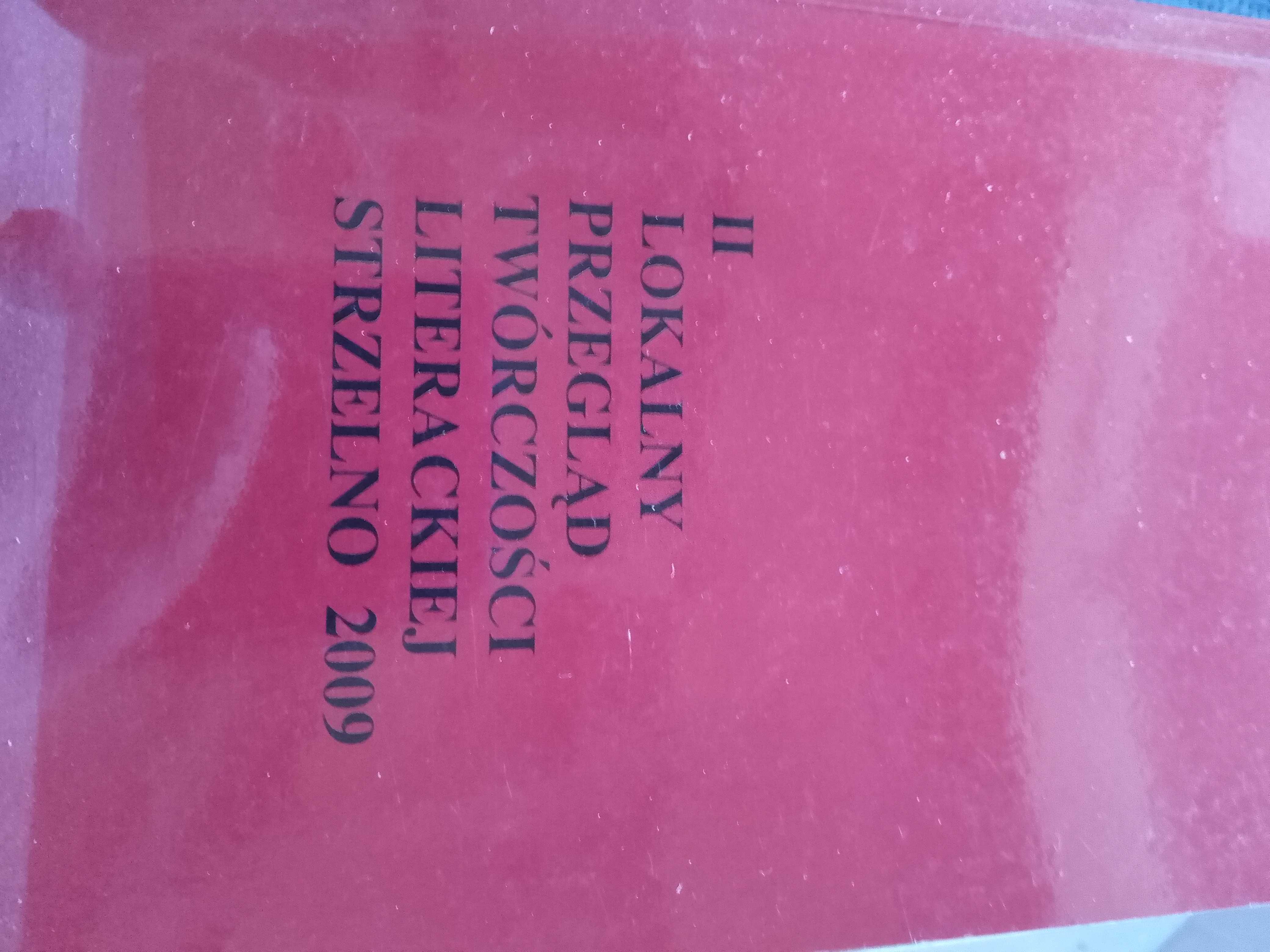 II lokalny przegląd twórczości literackiej Strzelno 2009