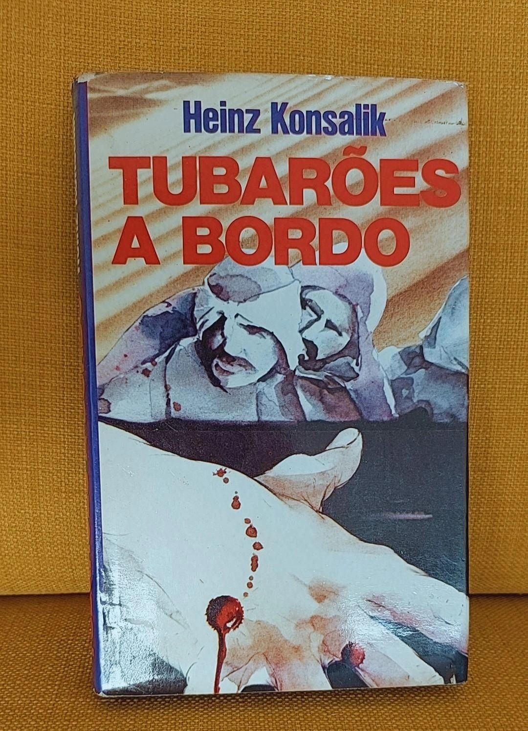 Tubarões a Bordo de Heinz Konsalik