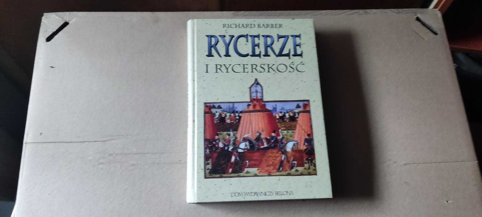 książka: Rycerze i rycerskość