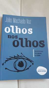 Olhos nos olhos - Júlio Machado Vaz
