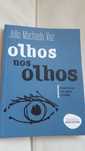 Olhos nos olhos - Júlio Machado Vaz