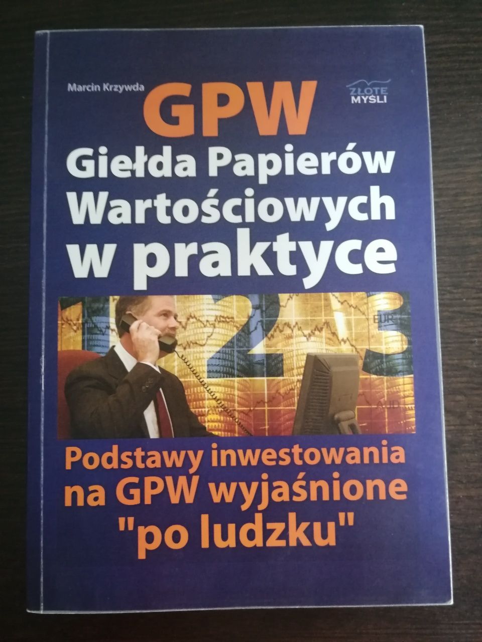 Giełda papierów wartościowych Marcin Krzywda