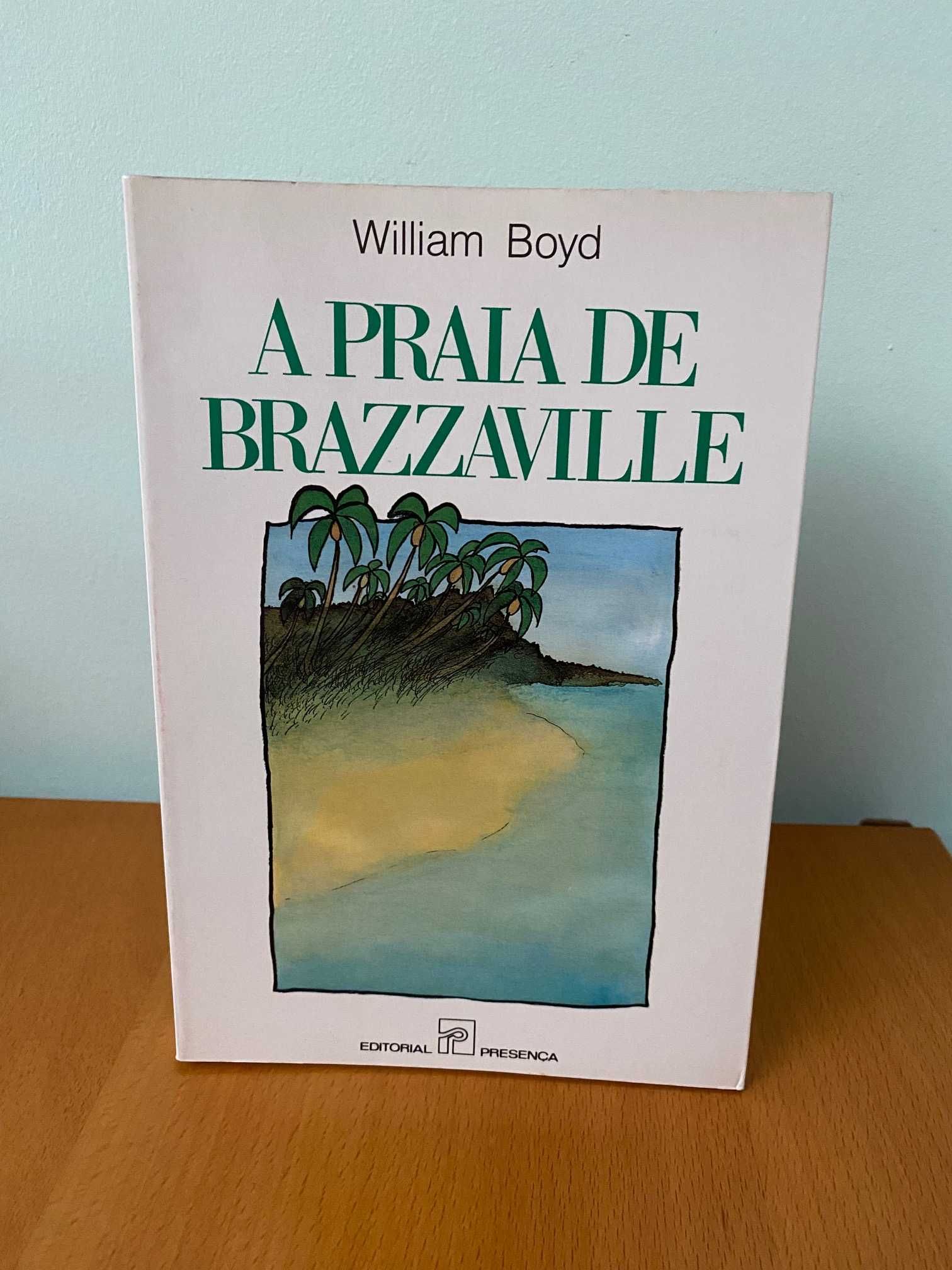 A Praia de Brazzaville - William Boyd