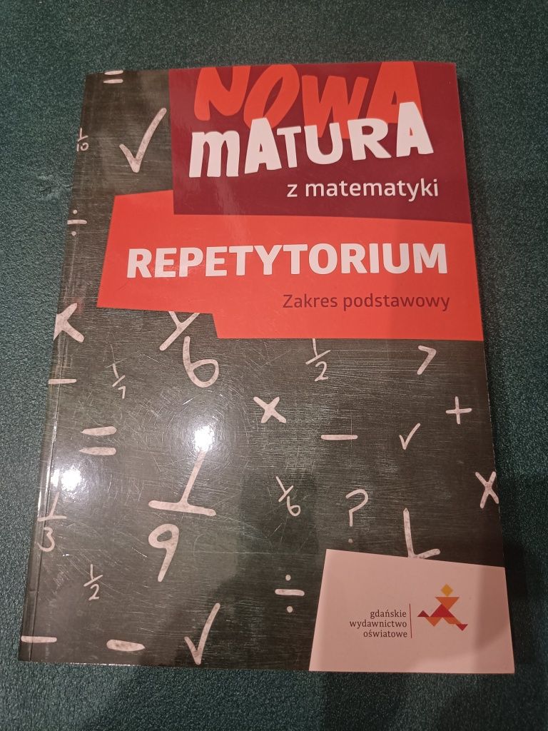 Repetytorium z matematyki nowa Matura zakres podstawowy