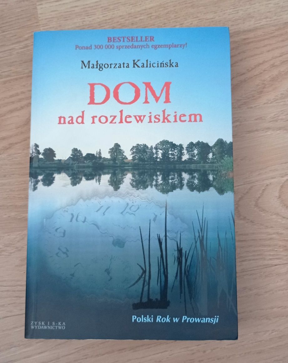 Książka Dom nad rozlewiskiem Małgorzata Kalicińska