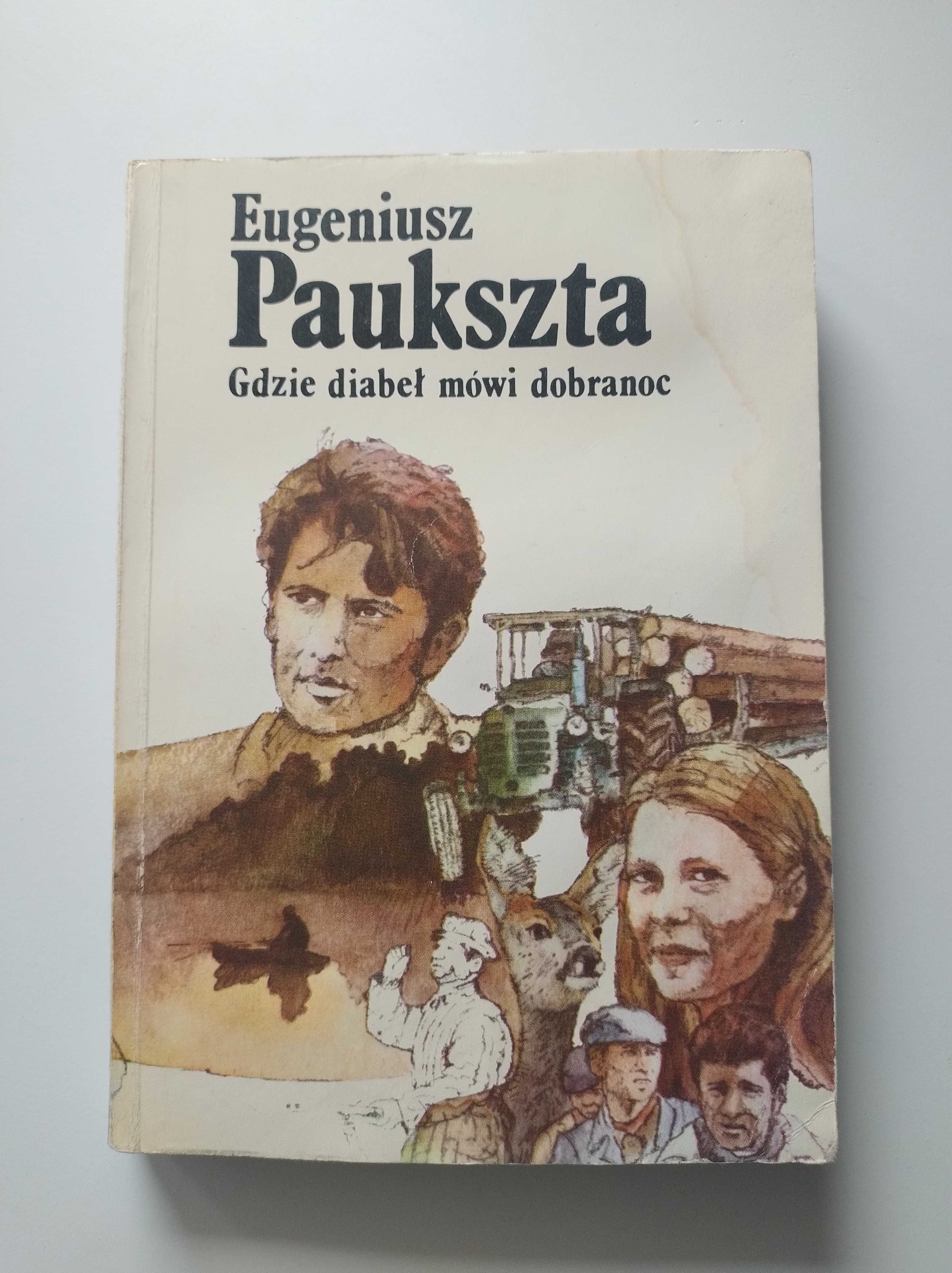 Książka Gdzie diabeł mówi dobranoc Eugeniusz Paukszta 1981