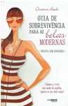 2068

Guia de Sobrevivência Para as Belas Modernas 
de Cristina Aredo