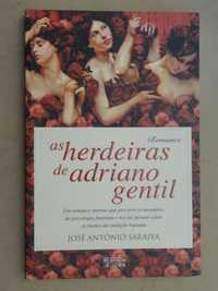 As Herdeiras de Adriano Gentil de José António Saraiva - 1ª Edição