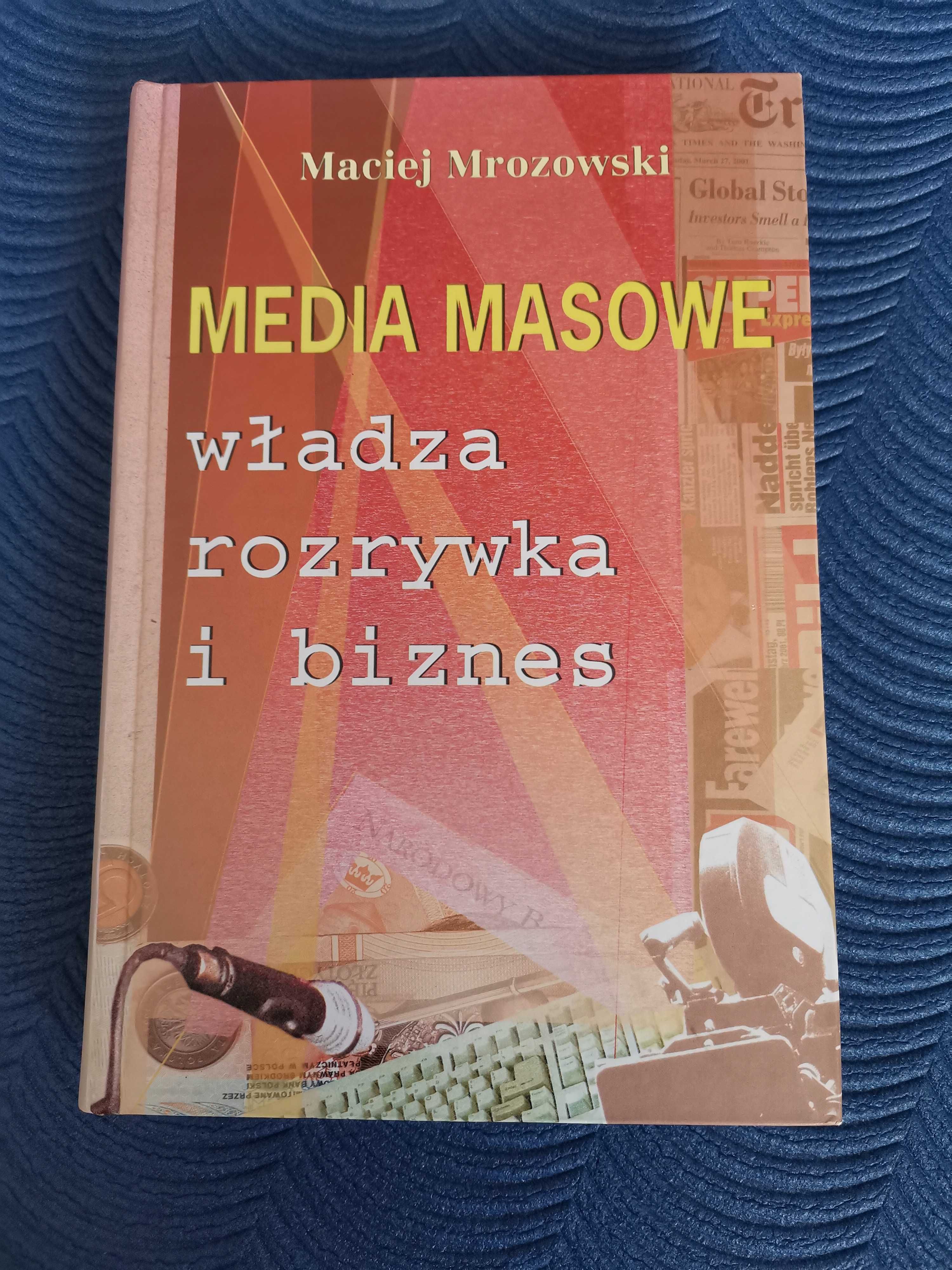 Morozowski Media masowe. Władza, rozrywka i biznes Real foto