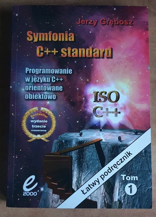 Symfonia C++ standard wydanie trzecie rozszerzone Tom 1