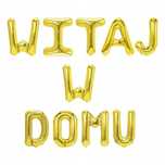 balony litery napis witaj w domu 40 cm dekoracja przywitanie