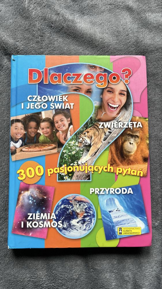 Dlaczego? 300 pasjonujących pytań.