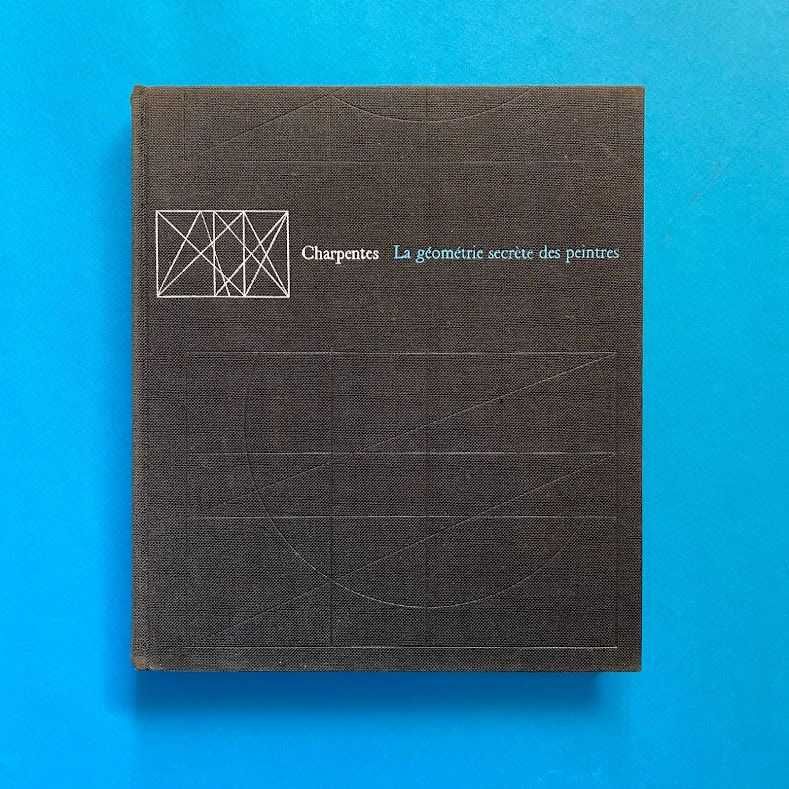 Charpentes. La géométrie secrète des peintres RARO