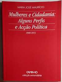 Mulheres e Cidadania: Alguns Perfis e Acção Política - Maria Maurício