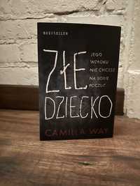 Camilla Way - Złe dziecko - thriller